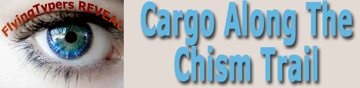 Cargo Along The Chism Trail